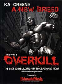 Kai Greene  A New Breed  Vol. 1 Overkill