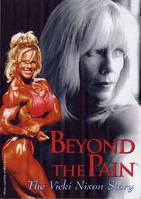 Beyond the Pain - The Vicki Nixon Story
