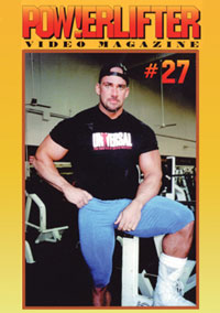Powerlifter Video Magazine Issue # 27