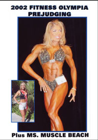 2002 Fitness Olympia - Prejudging Plus Ms Muscle Beach