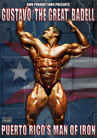 Gustavo "The Great" Badell - Puerto Rico's Man of Iron