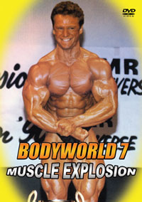 Bodyworld # 7 Muscle Explosion