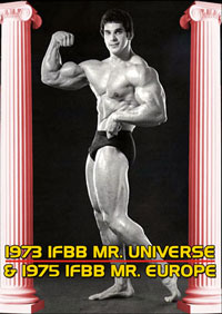 1973 IFBB Mr Universe & 1975 IFBB Mr Europe