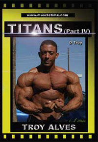 Muscletime Titans Part 4 - Troy Alves